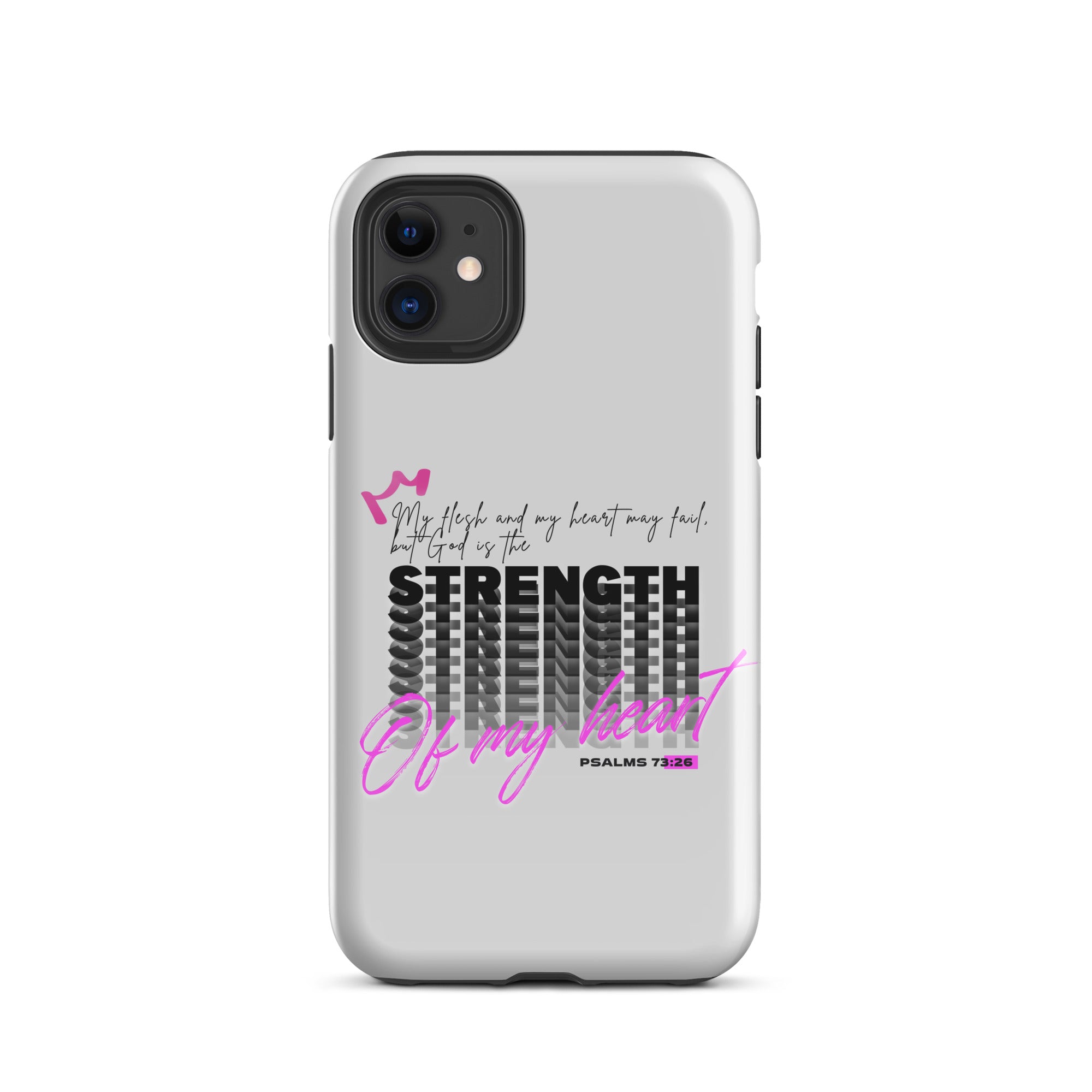 iPhone Case - Psalms 73:26