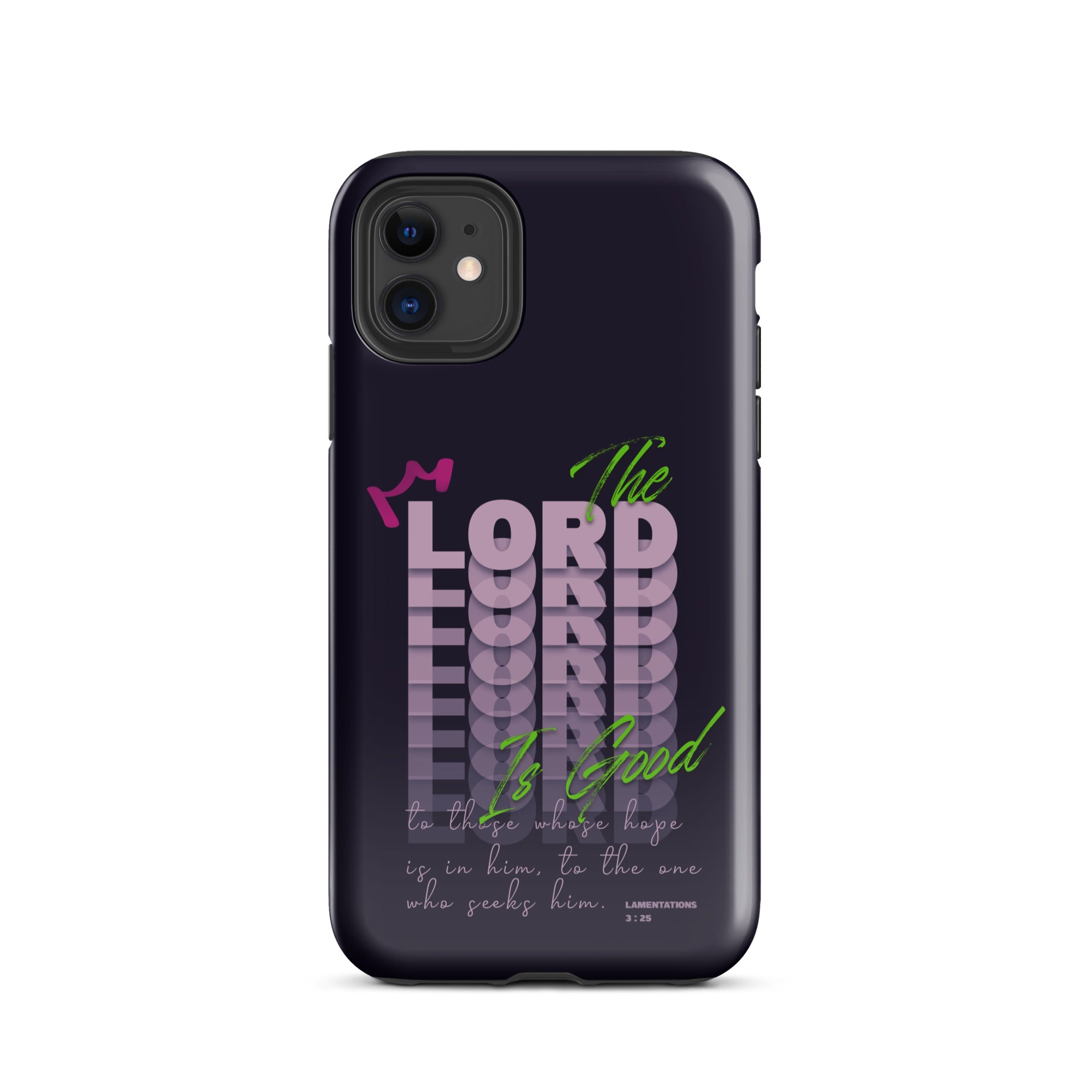 iPhone Case - Lamentations 3:25