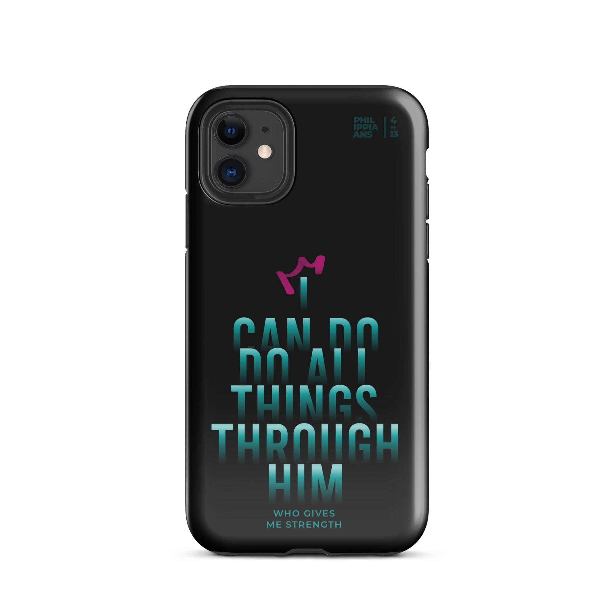 iPhone Case - Philippians 4:13