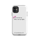 iPhone Case - 2 Corinthians 5:7