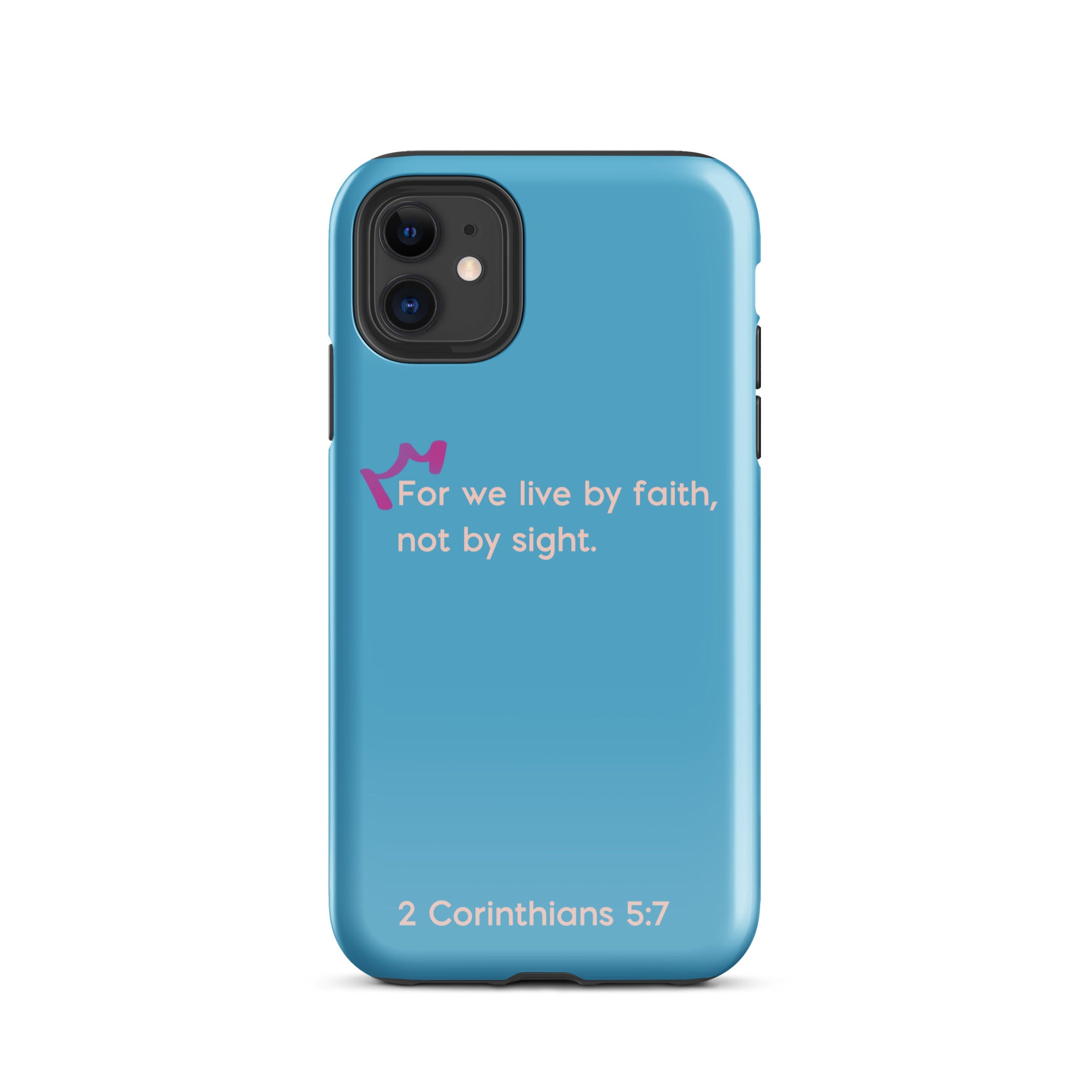 iPhone Case - 2 Corinthians 5:7