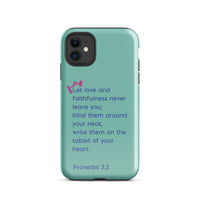 iPhone Case - Proverbs 3:3