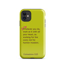 iPhone Case - Colossians 3:23