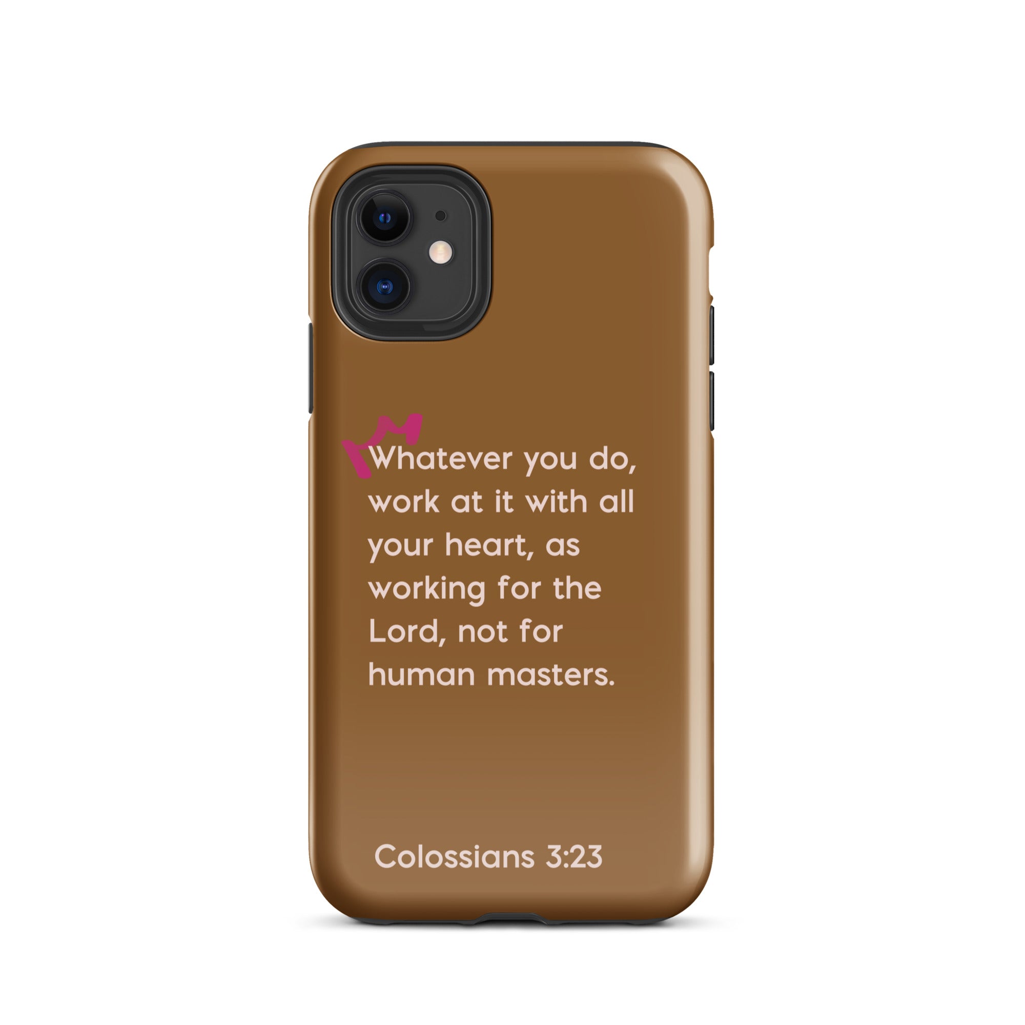 iPhone Case - Colossians 3:23