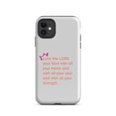 iPhone Case - Deuteronomy 6:5