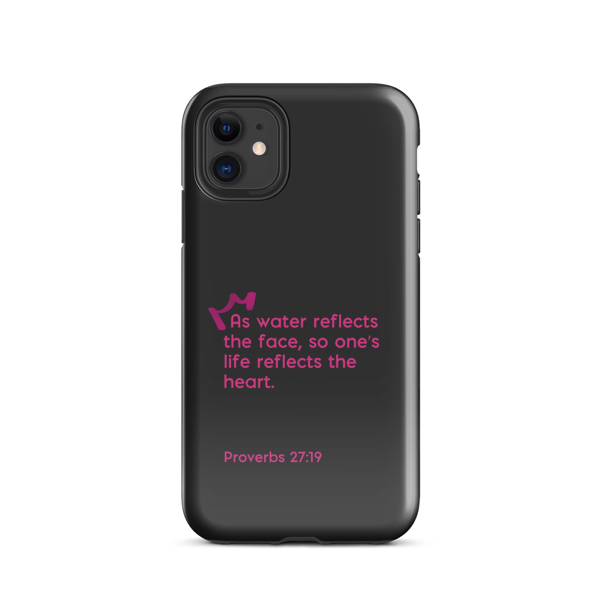 iPhone Case - Proverbs 27:19