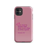 iPhone Case - Romans 12:9