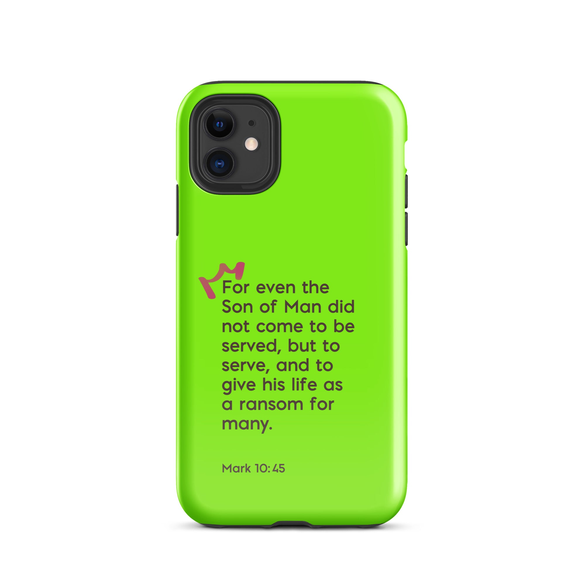 iPhone Case - Mark 10:45