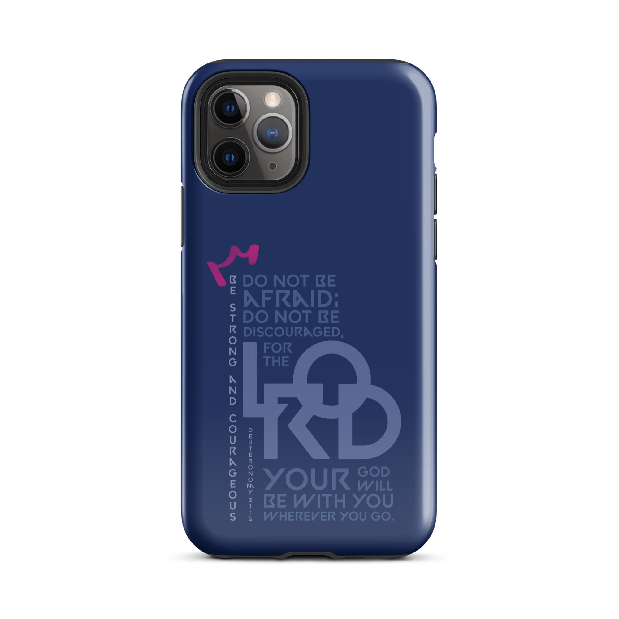 iPhone Case - Deuteronomy 31:6