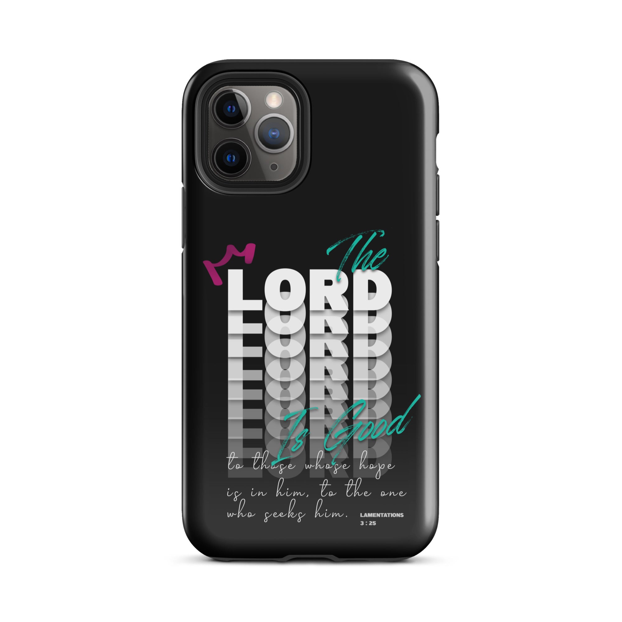 iPhone Case - Lamentations 3:25