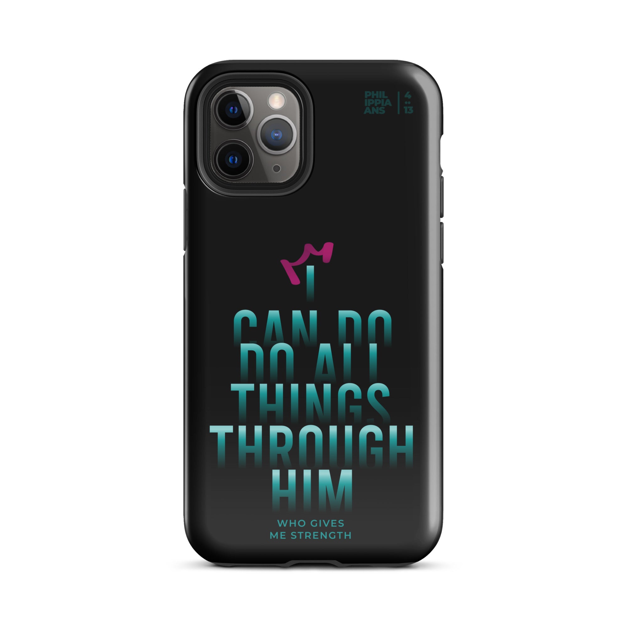 iPhone Case - Philippians 4:13