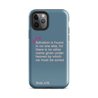 iPhone Case - Acts 4:12