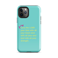 iPhone Case - Deuteronomy 6:5