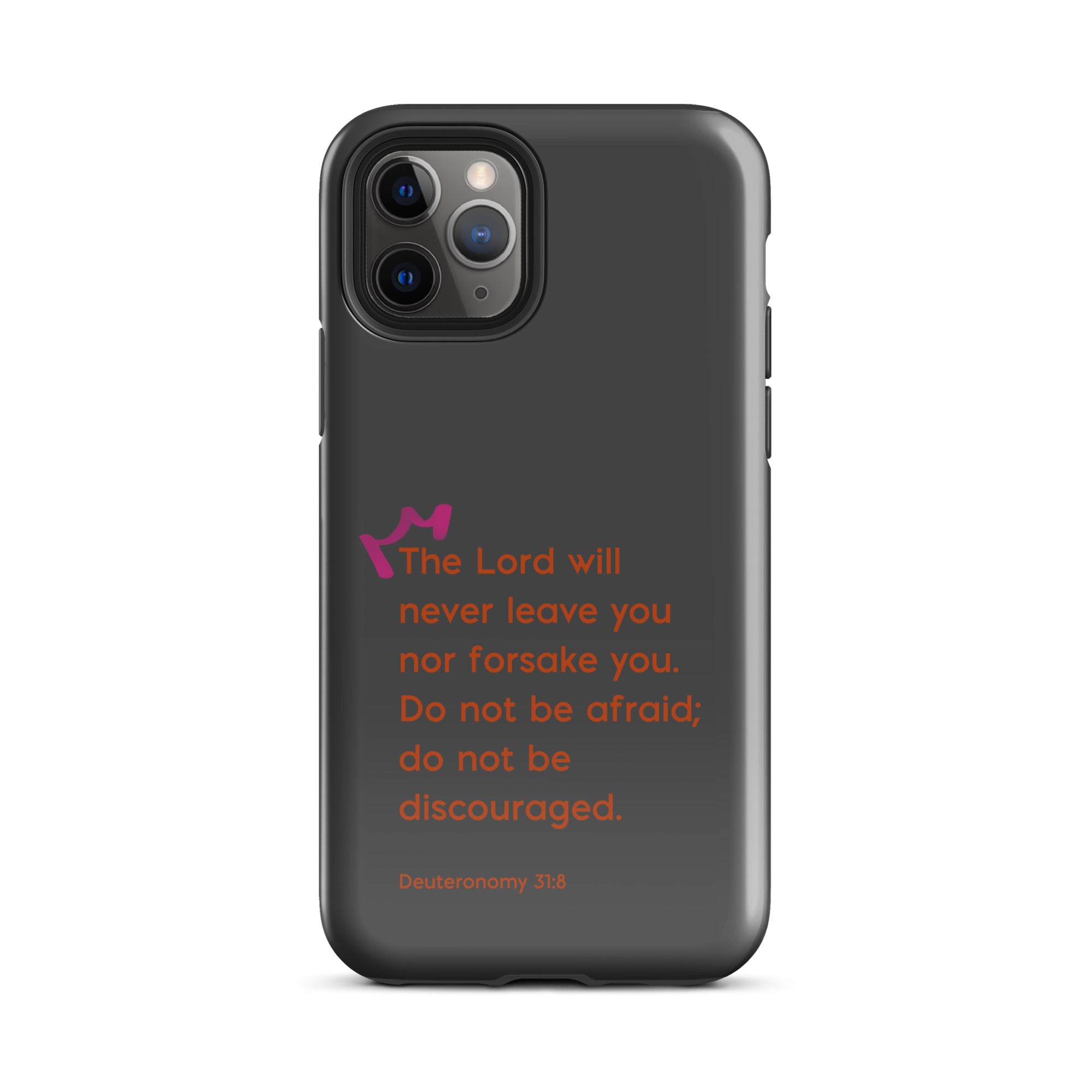 iPhone Case - Deuteronomy 31:8