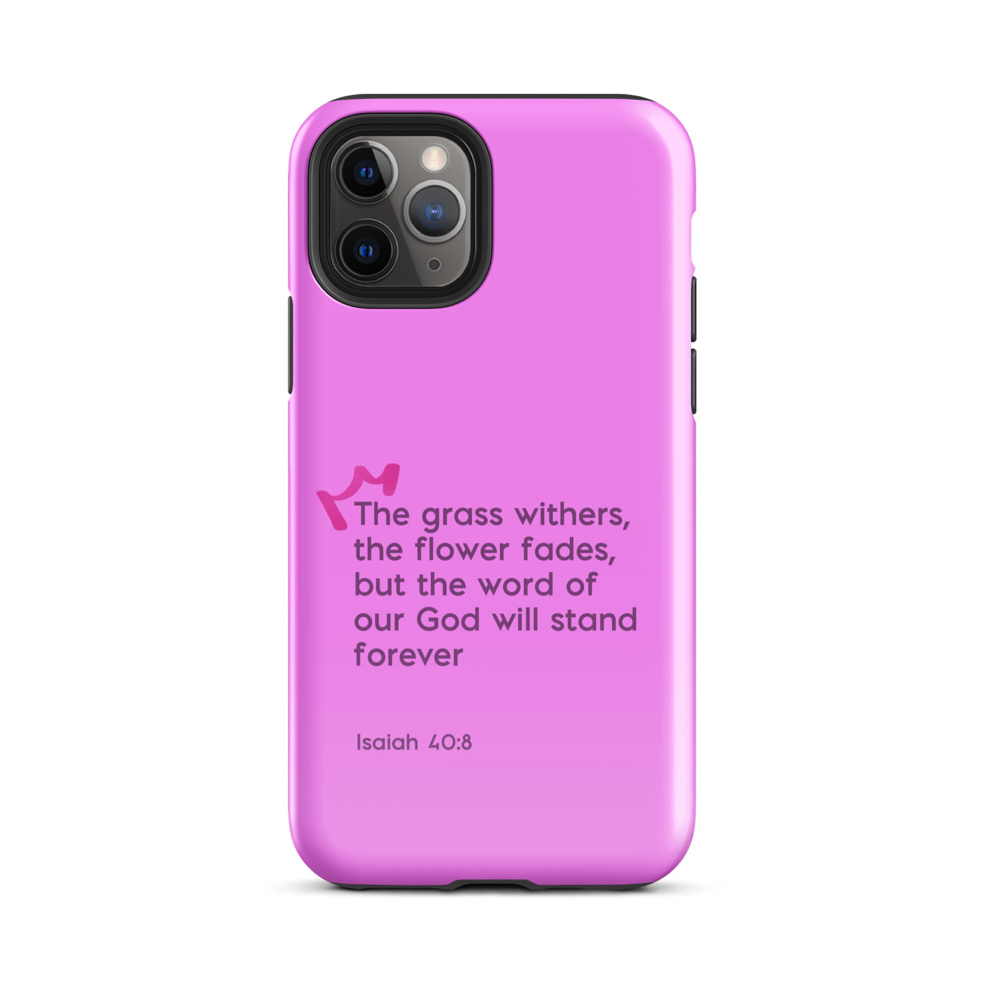 iPhone Case - Isaiah 40:8