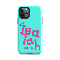 iPhone Case - Isaiah 33:5