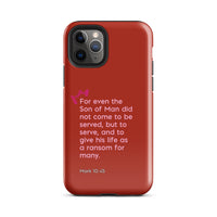 iPhone Case - Mark 10:45