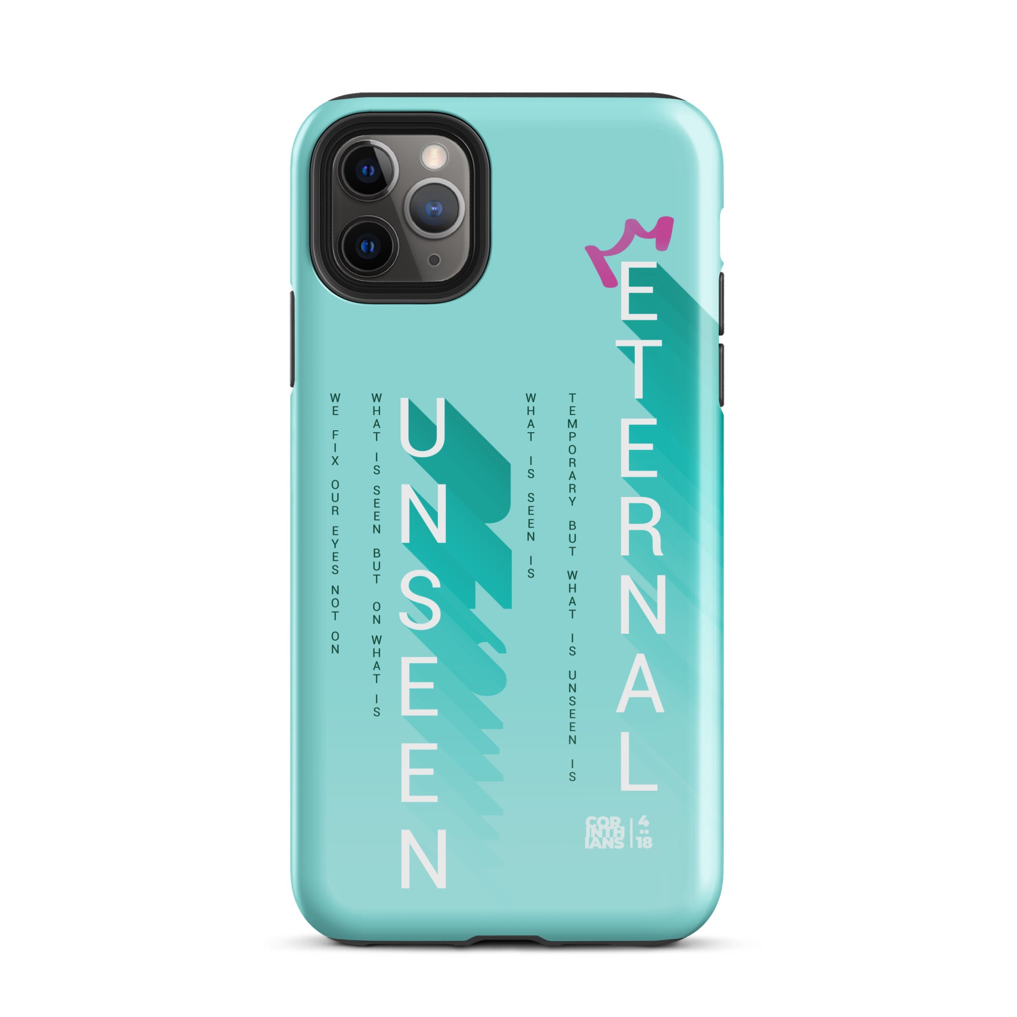 iPhone Case - 2 Corinthians 4:18