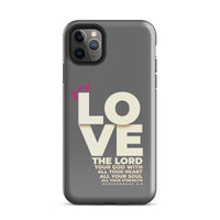 iPhone Case - Deuteronomy 6:5