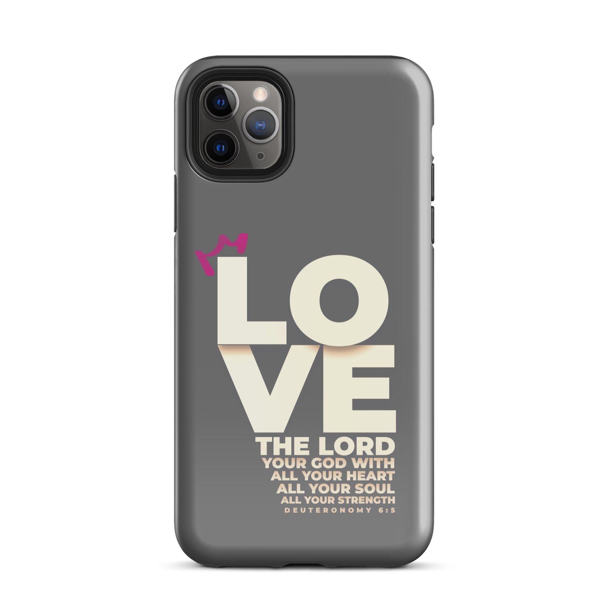 iPhone Case - Deuteronomy 6:5