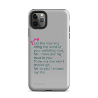 iPhone Case - Psalms 143:8