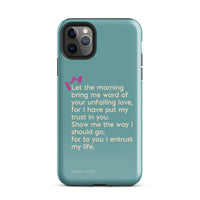 iPhone Case - Psalms 143:8