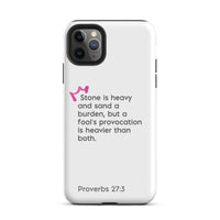 iPhone Case - Proverbs 27:3