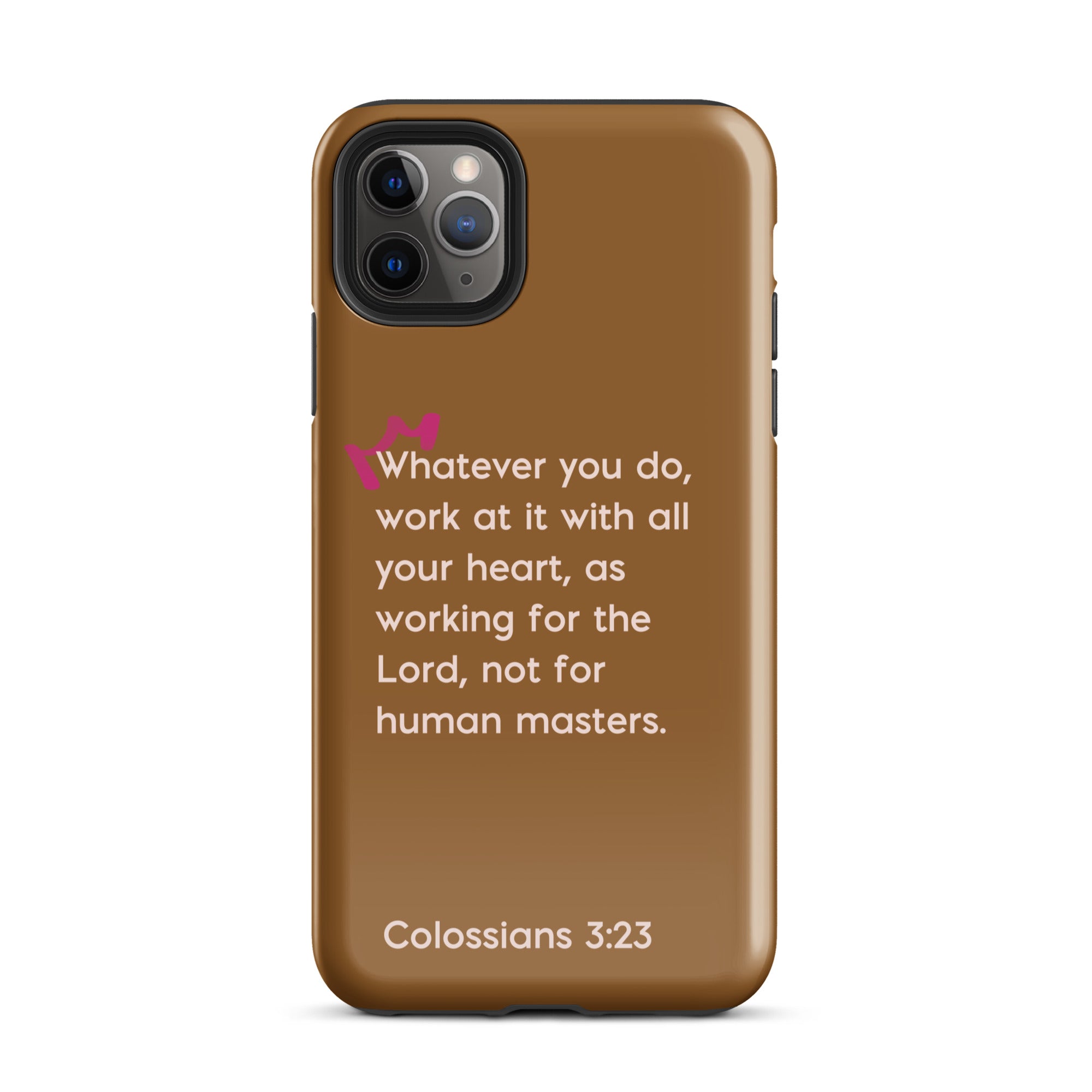 iPhone Case - Colossians 3:23