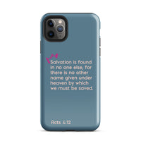 iPhone Case - Acts 4:12