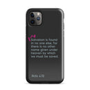 iPhone Case - Acts 4:12