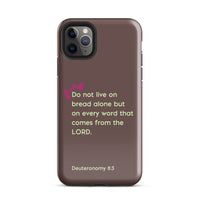 iPhone Case - Deuteronomy 8:3