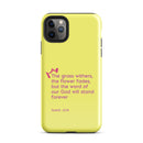 iPhone Case - Isaiah 40:8