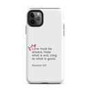 iPhone Case - Romans 12:9