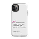 iPhone Case - Isaiah 40:29