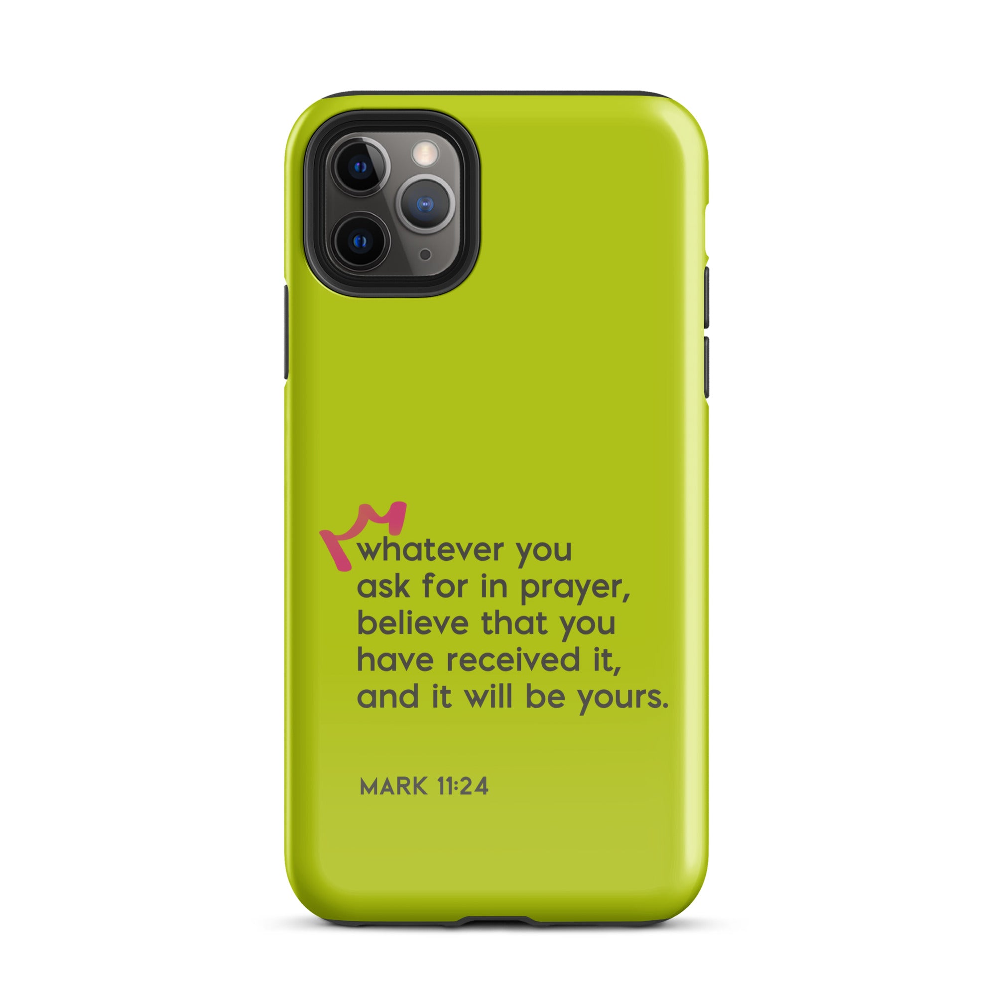 iPhone Case - Mark 11:24