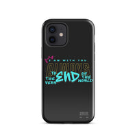 iPhone Case - Matthew 28:20