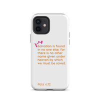 iPhone Case - Acts 4:12