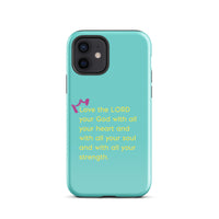 iPhone Case - Deuteronomy 6:5