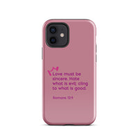 iPhone Case - Romans 12:9