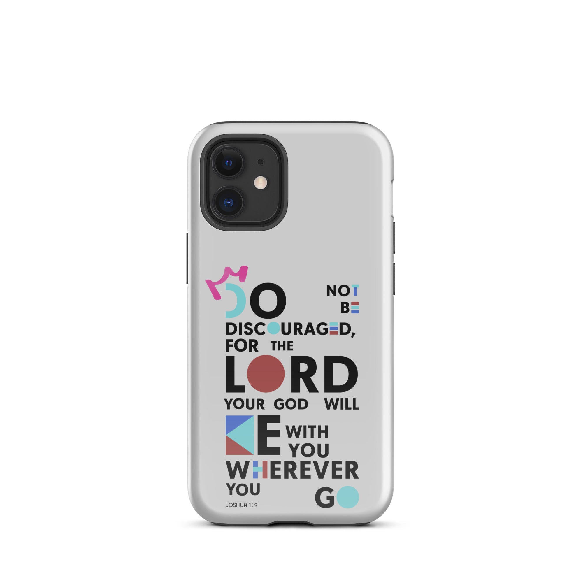 iPhone Case - Joshua 1:9