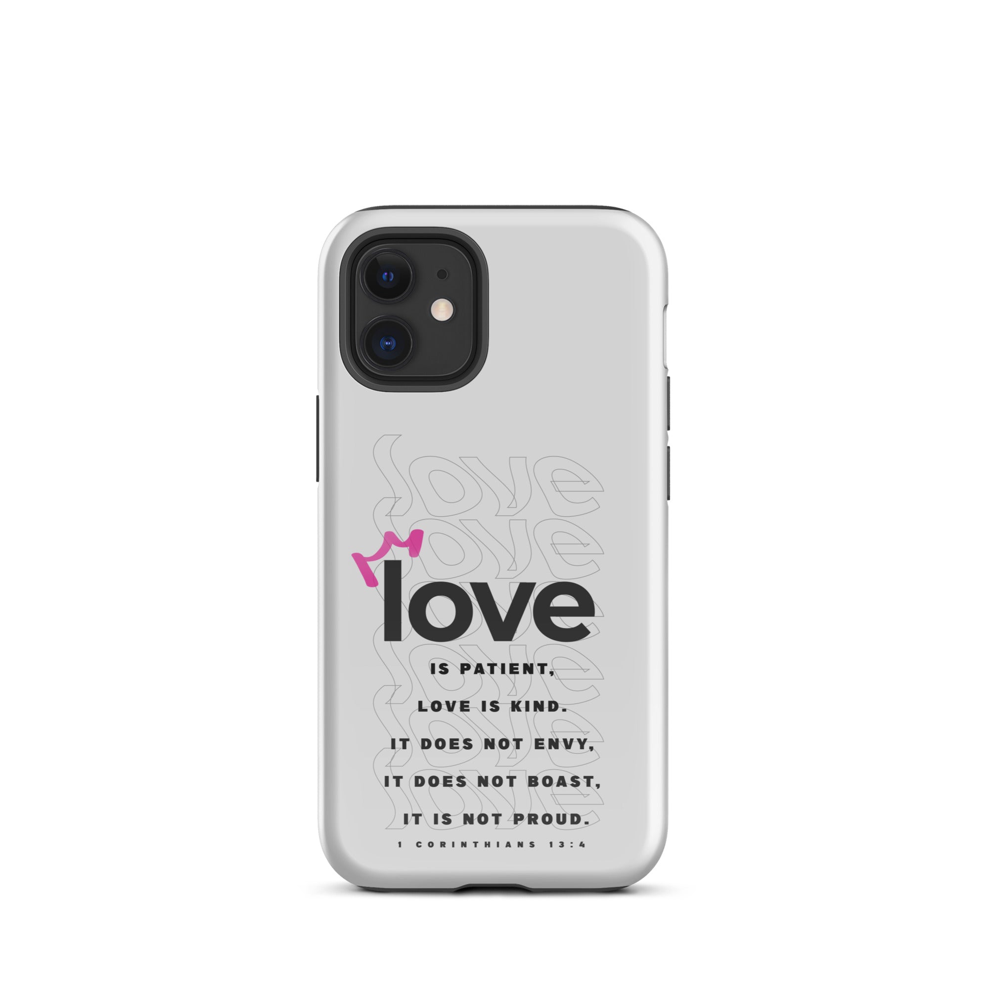 iPhone Case - 1 Corinthians 13:4