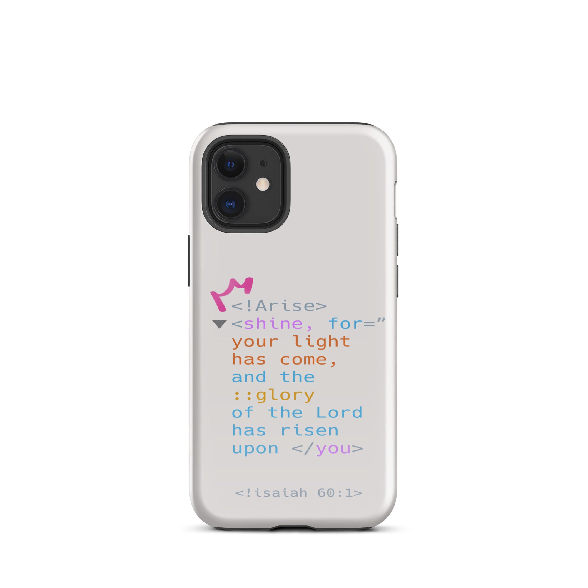 iPhone Case - Isaiah 60:1