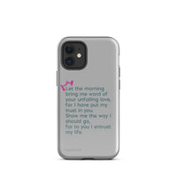 iPhone Case - Psalms 143:8