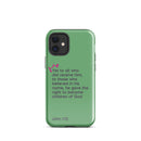 iPhone Case - John 1:12