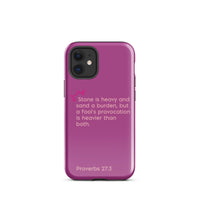 iPhone Case - Proverbs 27:3