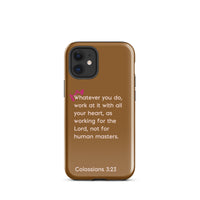 iPhone Case - Colossians 3:23