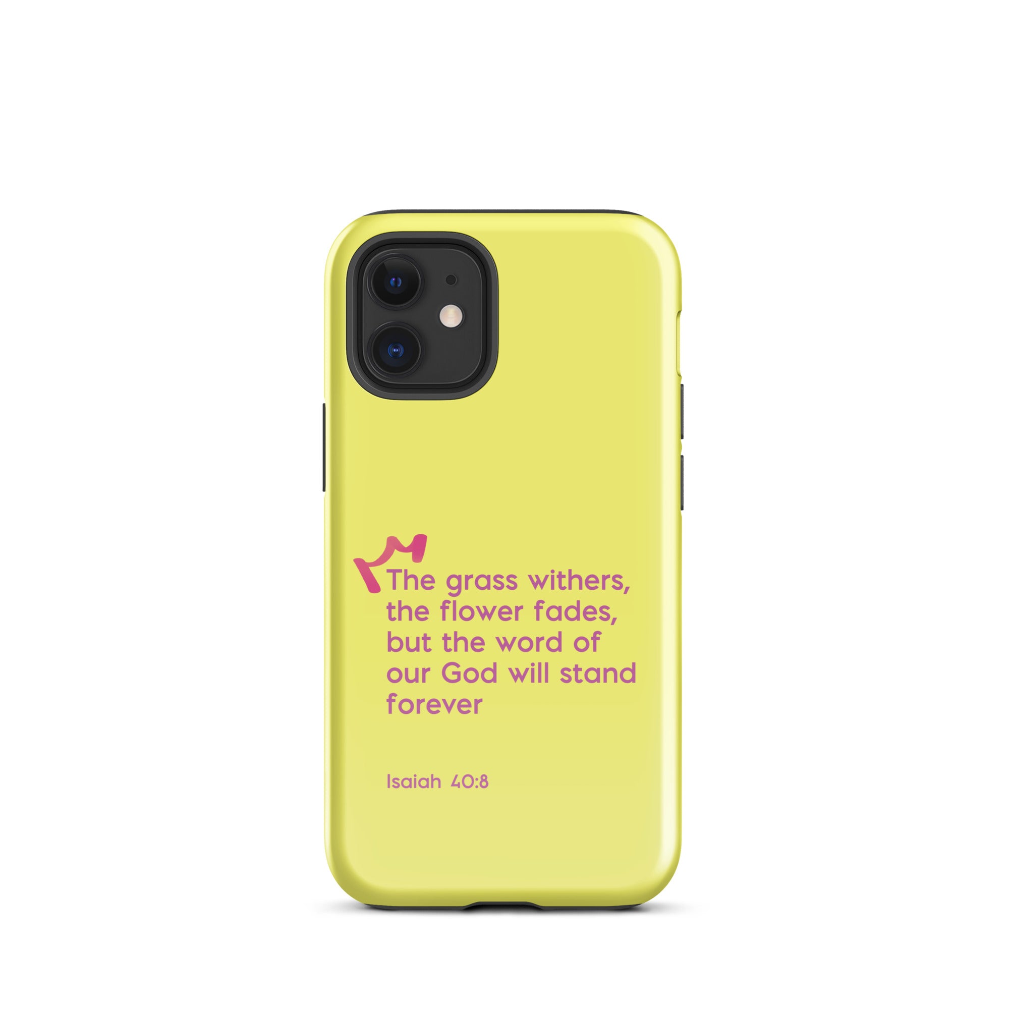 iPhone Case - Isaiah 40:8