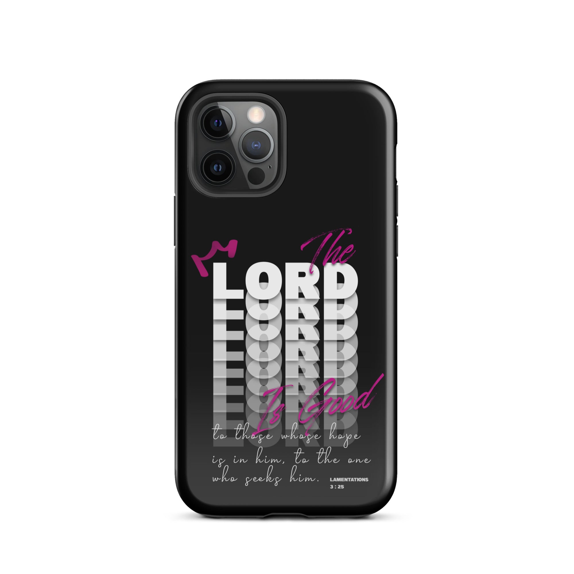 iPhone Case - Lamentations 3:25