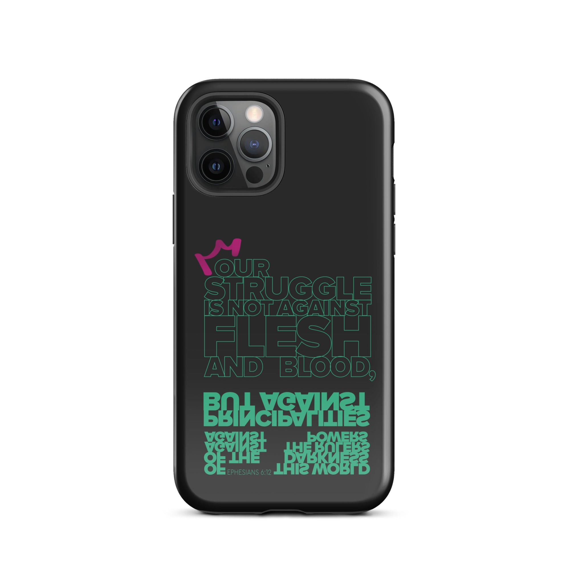 iPhone Case - Ephesians 6:12