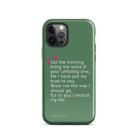 iPhone Case - Psalms 143:8